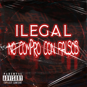 No Compro Con Falsos (Explicit)