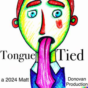 Tongue Tied