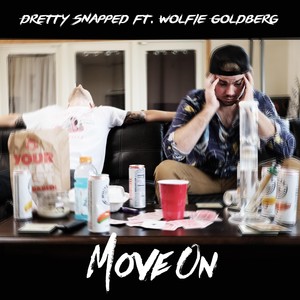 Move On(feat. Wolfie Goldberg) (Explicit)