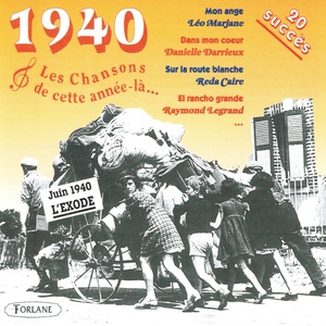 1940 : Les chansons de cette année-là (20 succès)