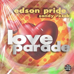 Edson Pride - Love Parade (Brosste Moor Remix)