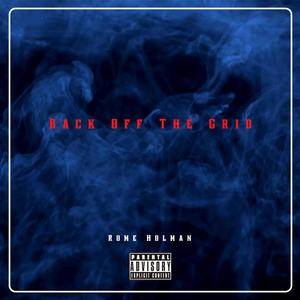 Back Off The Grid (Explicit)