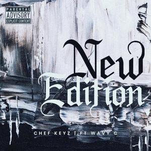 New Edition (feat. Wavy C) [Explicit]