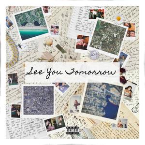 See You Tomorrow (Explicit)