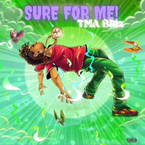 Sure For Me (Explicit)