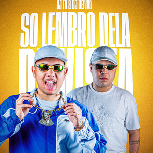 So Lembro Dela de Vista (Explicit)