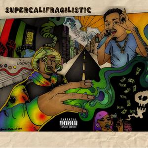 The SuperCaliFragiListic EP (Explicit)