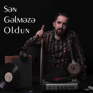 Sen Gelmez Oldun (Instrumental Version)