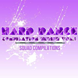 Hard Dance Compilation Series Vol. 1