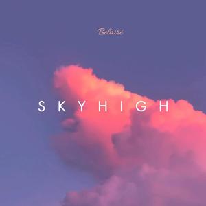 SkyHigh (Explicit)