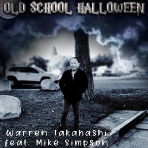 Old School Halloween (feat. Mike Simpson)