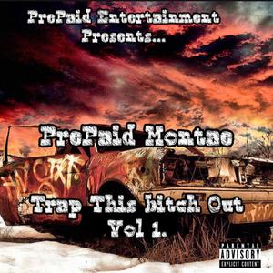 Trap This ***** Out, Vol. 1 (Explicit)