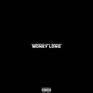Money Long (feat. Zenorachi) [Explicit]