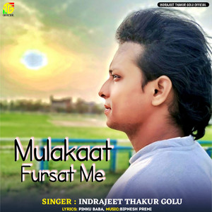 mulakaad fursat me