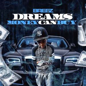 DREAMS MONEY CAN BUY (Explicit)