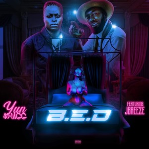 B.E.D (feat. JBREEZE) [Explicit]