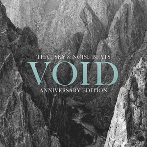 Void (Anniversary Edition)