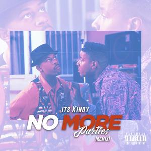 No More Parties (Explicit)