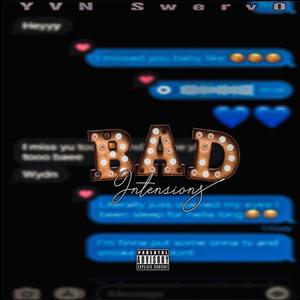 Bad Intentions (Explicit)