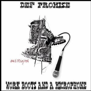 Work boots and a Microphone (Explicit)