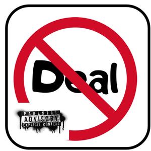 No Deal (Explicit)