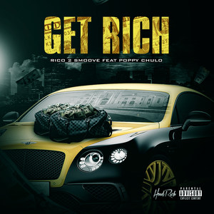 Get Rich (feat. Poppy Chulo)