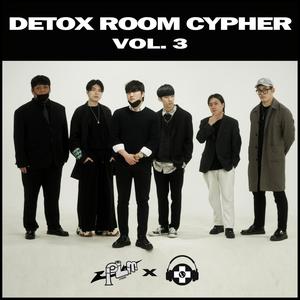 Detox Room Cypher Vol.3