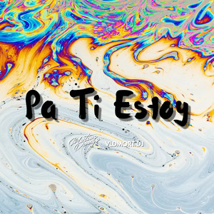Pa Ti Estoy (Tech) (DJ Mix)
