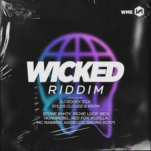 Wicked Riddim (Explicit)