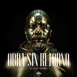 Obra Sin Retorno (Explicit)