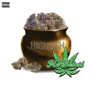 Highrish (Explicit)
