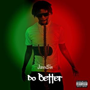 Do Better (Explicit)