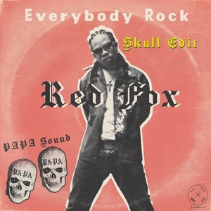 Everybody Rock (Skull Edit) (Skull Edit)