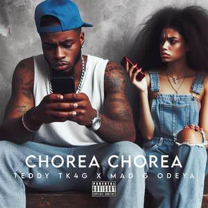 Chorea Chorea (Explicit)