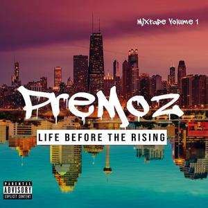 Life Before The Rising (Explicit)