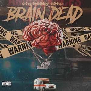 Brain Dead (Explicit)