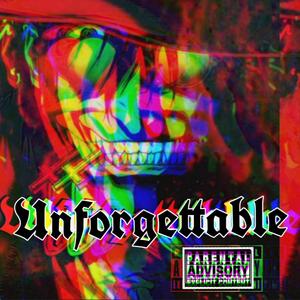 Unforgettable (Explicit)
