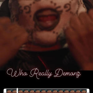 Who Really Demonz (feat. 0072Polo Wan) (Radio Edit|Explicit)