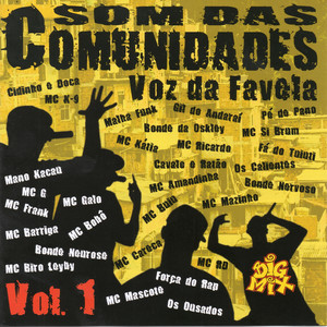 Som Das Comunidades - Voz Da Favela Vol 01