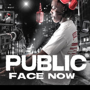 Public Face Now (Explicit)