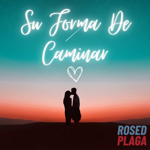 SU FORMA DE CAMINAR (Explicit)