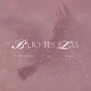 Bajo Tus Alas (feat. BRASHAN)