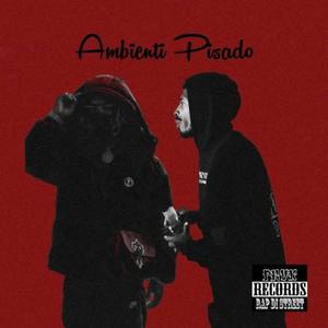 Ambienti Pisado (feat. HUGOBOSS503)