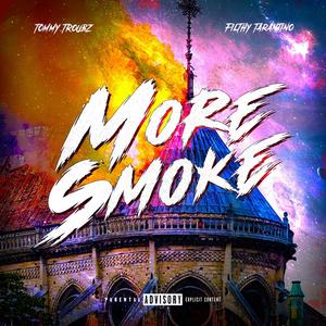 More Smoke (Explicit)