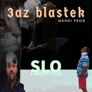 3Az Blastek (Explicit)