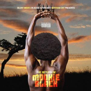 The Return of Mookie Black (Explicit)