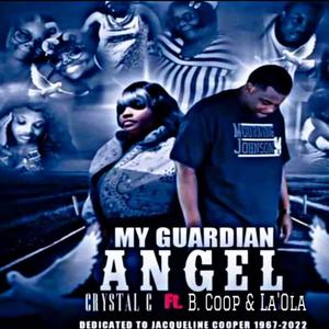 My Guardian Angel (feat. La’Ola & B Coop) [Explicit]