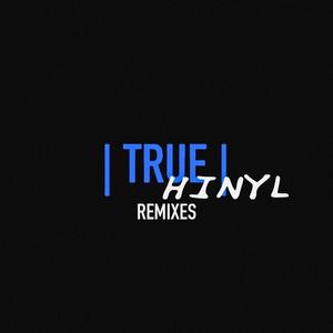 True: Remixes