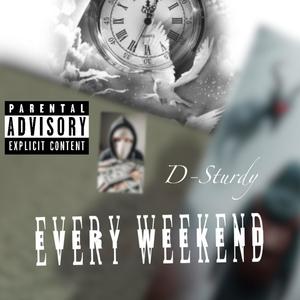 Every Weekend (Explicit)