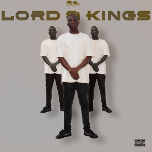 Lord & Kings (Explicit)